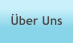 ber Uns