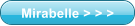 Mirabelle > > >
